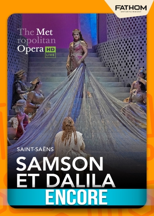 THE MET OPETA: SAMSON ET DALILA ENCORE (2026) poster
