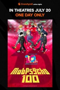 MOB PSYCHO 100 CELEBRATES ITS 10TH ANNIVESARY poster