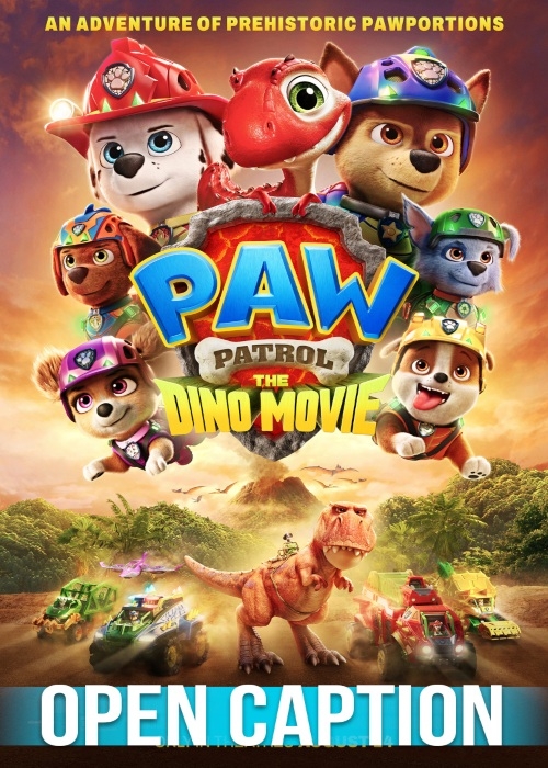 PAW PATROL: THE DINO MOVIE (OPEN CAPTION) poster