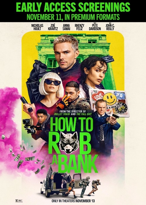 HOW TO ROB A BANK - EARLY ACCESS SCREENING poster